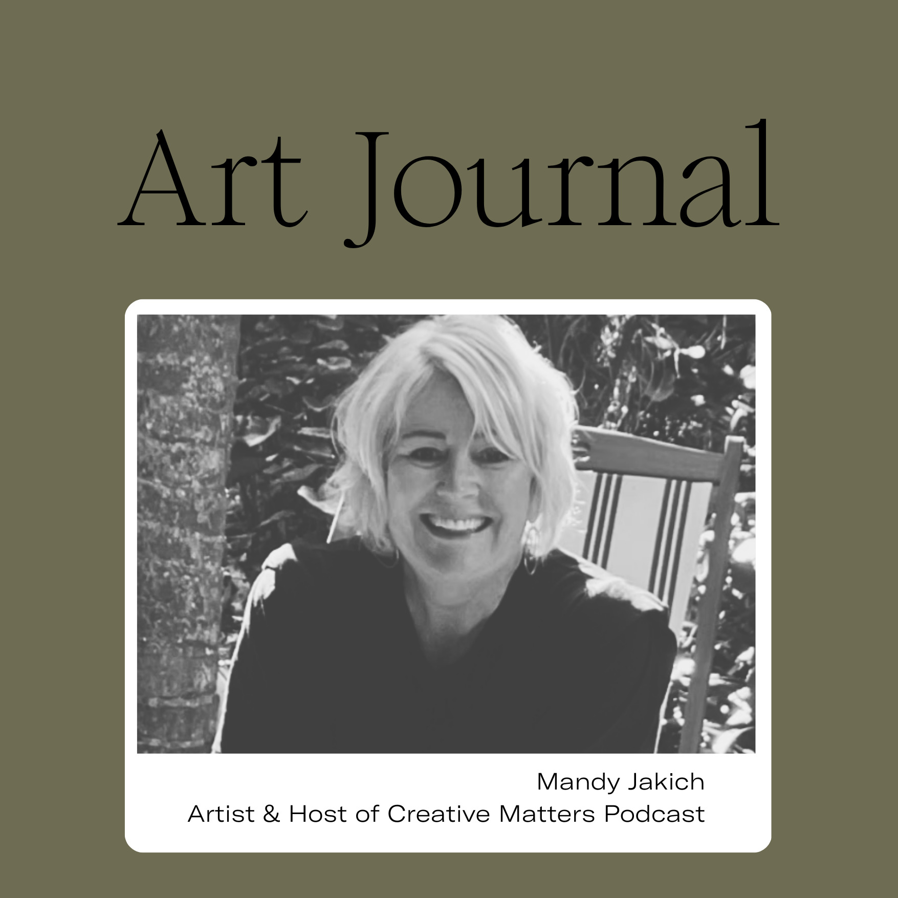 Art Journal: Mandy Jakich of Creative Matters podcast